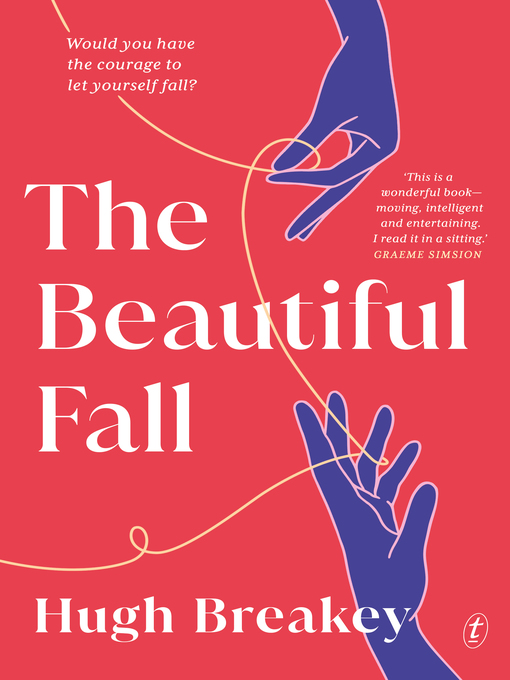 Title details for The Beautiful Fall by Hugh Breakey - Available